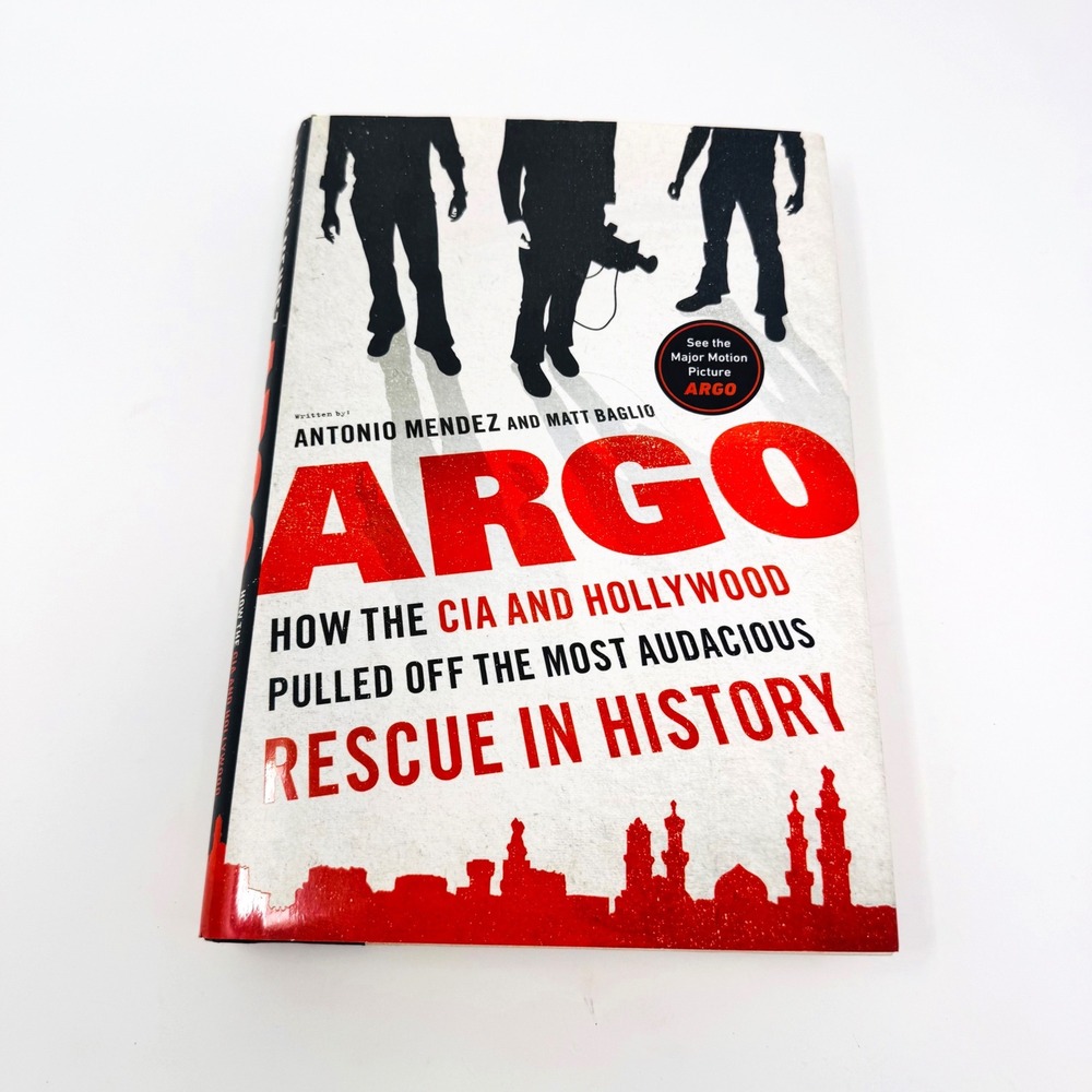 Argo Antonio Mendez Matt Baglio CIA Hollywood Rescue History Hardcover Book